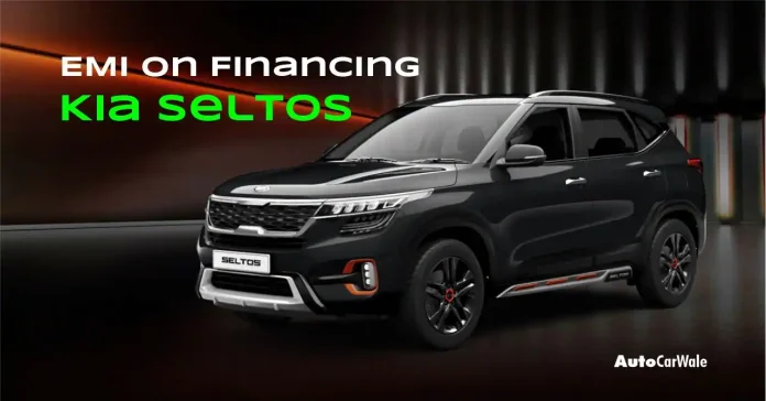 EMI on Financing Kia Seltos